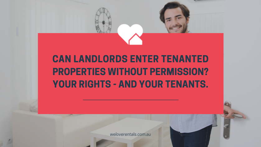 Rules About Landlord Entering Property Without Permission We Love Rentals